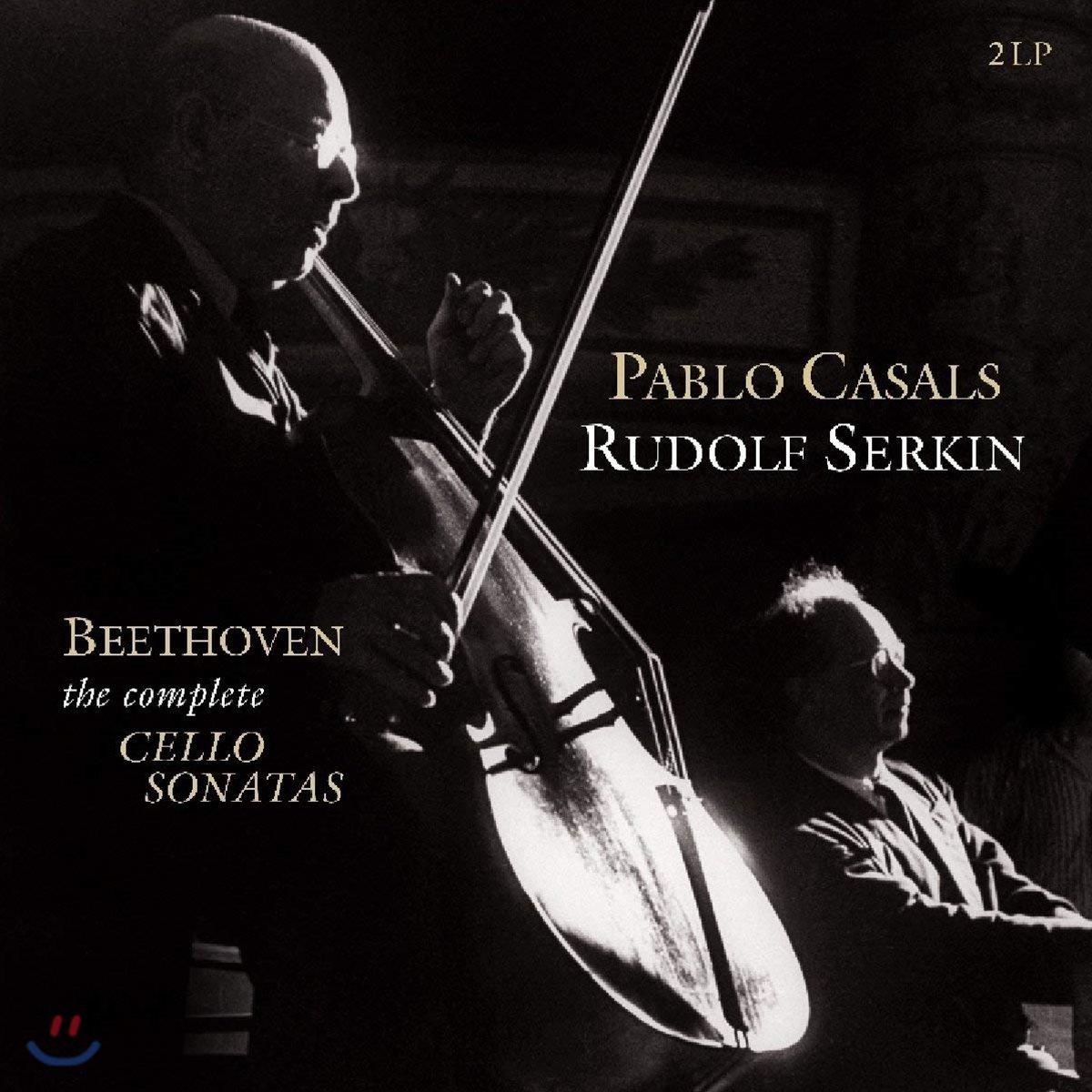 Pablo Casals / Rudolf Serkin 베토벤: 첼로 소나타 전곡집 - 파블로 카잘스 (Beethoven: Complete Cello Sonatas)[2LP]
