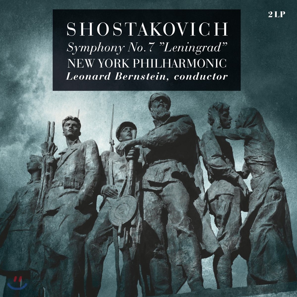 Leonard Bernstein 쇼스타코비치: 교향곡 7번 (Shostakovich: Symphony No.7, Op.60 'Leningrad') 레너드 번스타인 [2LP]