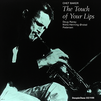 Chet Baker — Touch Of Your Lips 앨범 커버