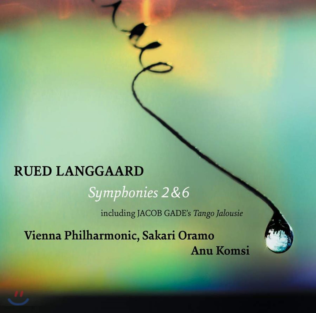 Sakari Oramo 루에드 랑고르: 교향곡 2번, 6번 / 가데: 질투 (Langgaard: Symphonies Nos. 2 & 6 / Gade, J: Tango Jalousie)