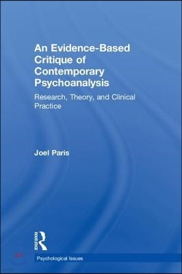 Evidence-Based Critique of Contemporary Psychoanalysis