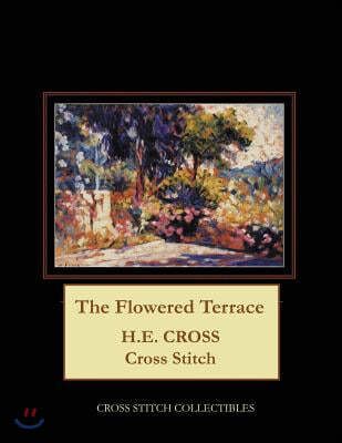 The Flowered Terrace: H.E. Cross cross stitch pattern