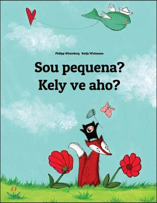 Sou pequena? Kely ve aho?: Brazilian Portuguese-Malagasy: Children's Picture Book (Bilingual Edition)