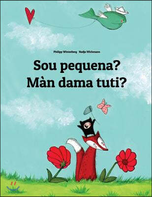 Sou pequena? Man dama tuti?: Brazilian Portuguese-Wolof: Children's Picture Book (Bilingual Edition)