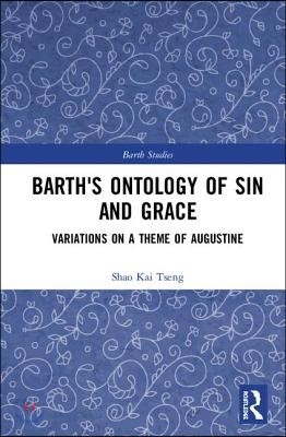 Barth's Ontology of Sin and Grace