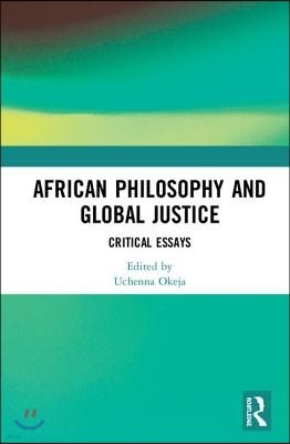 African Philosophy and Global Justice