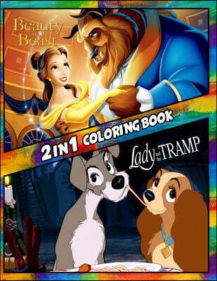 Beaty and the Beast and Lady and the Tramp 2 in 1 Coloring Book