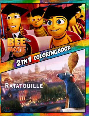 2 in 1 Coloring Book Bee Movie and Ratatouille: Best Coloring Book for Children and Adults, Set 2 in 1 Coloring Book, Easy and Exciting Drawings of Yo