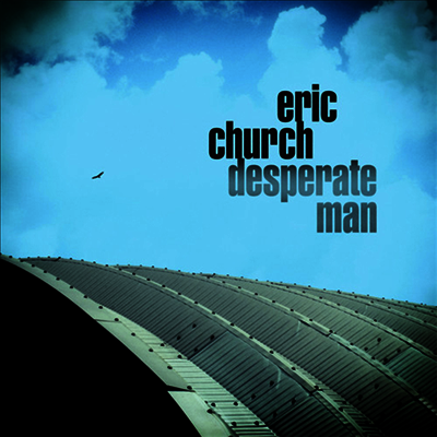 Eric Church — Desperate Man 앨범 커버
