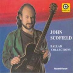 John Scofield - Ballad Collection (ڵ  η )    