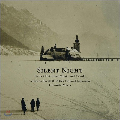 Arianna Savall    ʱ ũ  [] (Silent Night - Early Christmas Music and Carols)