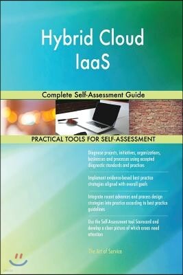 5starcooks Hybrid Cloud IaaS Complete Self-Assessment Guide