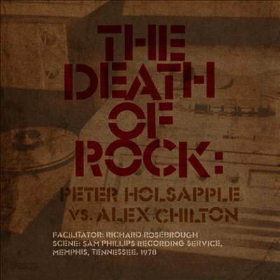Peter Holsapple VS. Alex Chilton - The Death Of Rock (LP)