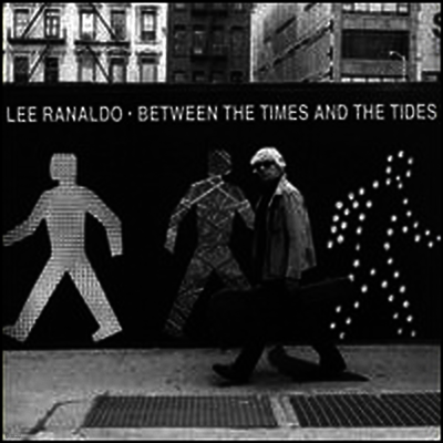 Lee Ranaldo — Between The Times & The Tides 앨범 커버