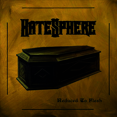 Hatesphere — Reduced To Flesh 앨범 커버