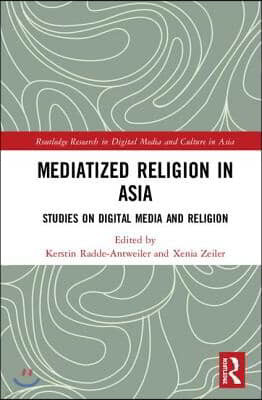 Mediatized Religion in Asia