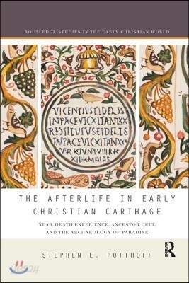 Afterlife in Early Christian Carthage