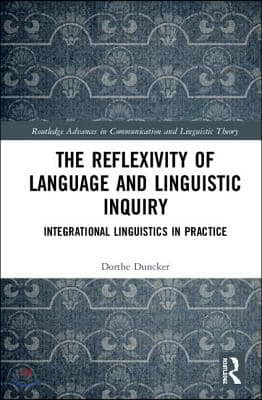 Reflexivity of Language and Linguistic Inquiry