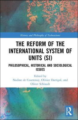 Reform of the International System of Units (SI)