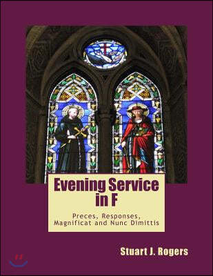 Evening Service in F: Magnificat and Nunc Dimittis