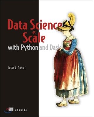 Data Science at Scale with Python and Dask