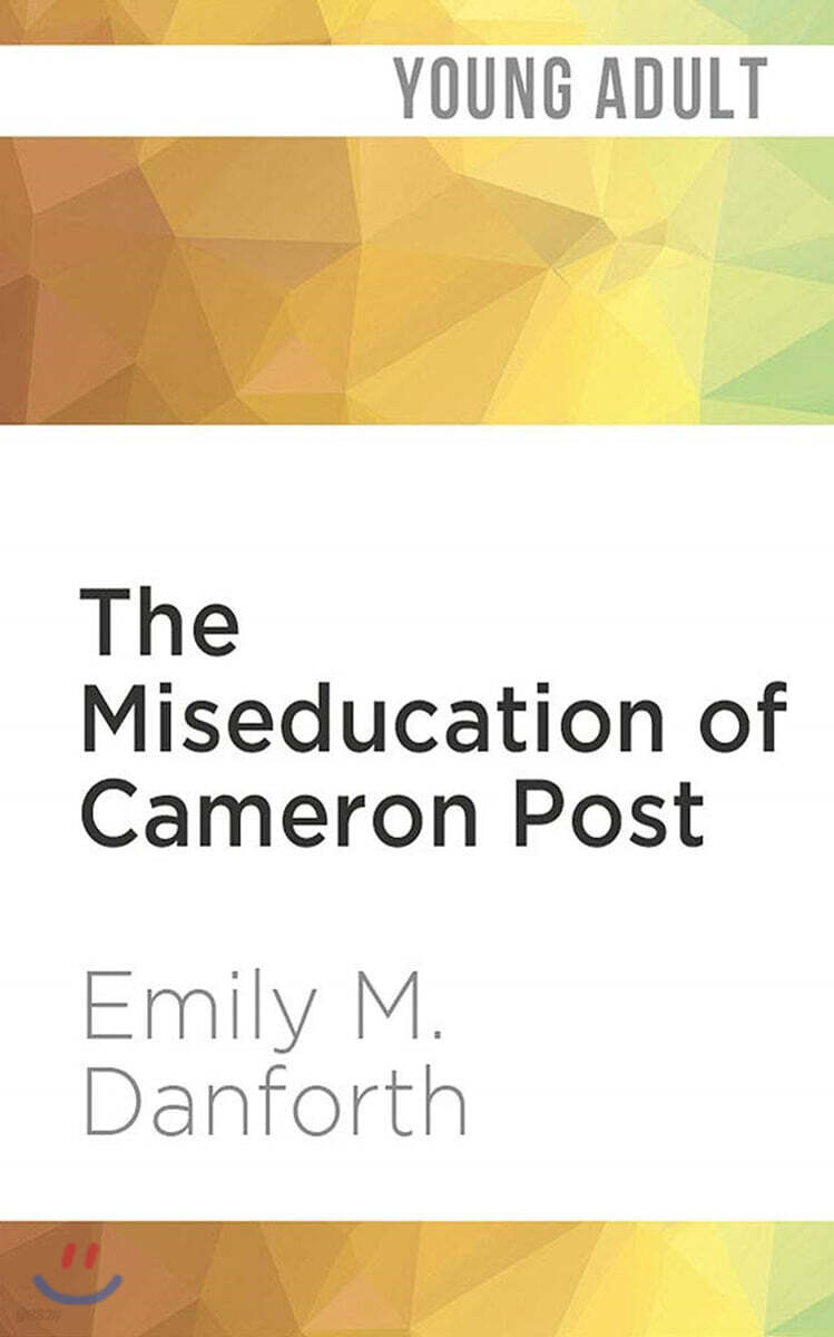 The Miseducation of Cameron Post