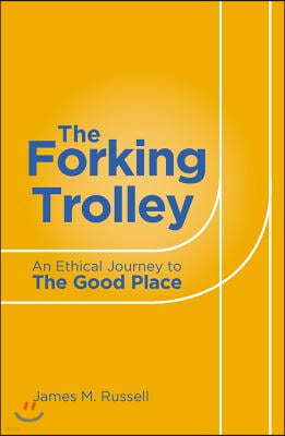 Forking Trolley: An Ethical Journey to the Good Place