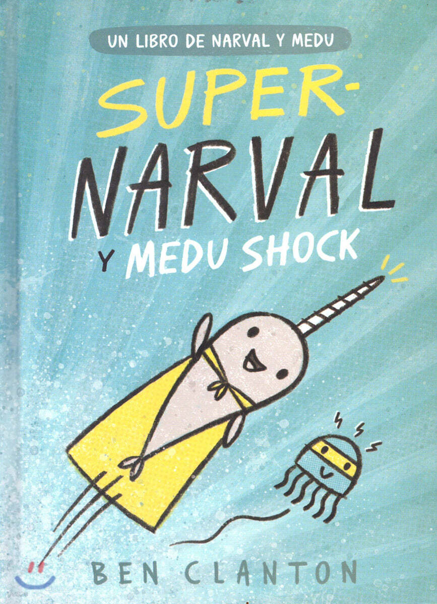 Super-Narval Y Medu Shock