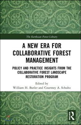 New Era for Collaborative Forest Management
