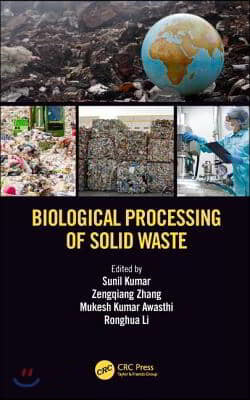 Biological Processing of Solid Waste