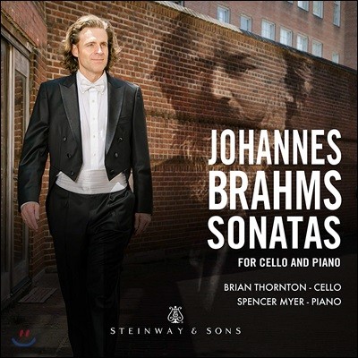 Brian Thornton : ÿ ҳŸ 1, 2 (Brahms: Cello Sonatas)