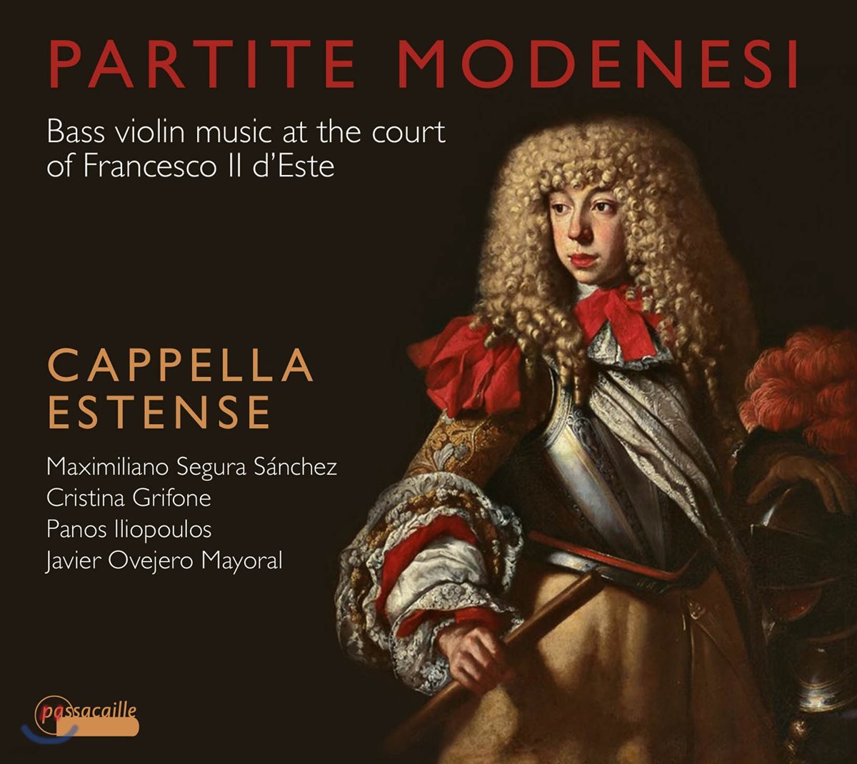 Cappella Estense 프란체스코 데스테 궁정의 베이스 바이올린 음악 [초기 첼로 연주집] (Partite Modenesi - Bass violin music at the court of Francesco II d'Este) 