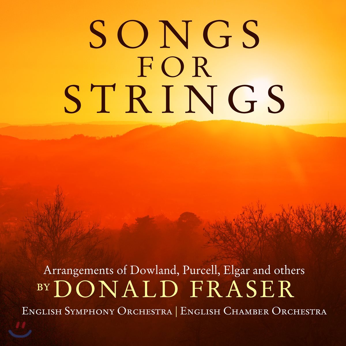 Donald Fraser &#39;현악으로 듣는 노래&#39; (&#39;Songs for Strings&#39; - Arrangements of Dowland, Purcell, Elgar and others 도널드 프레이저