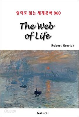 The Web of Life - 영어로 읽는 세계문학 860