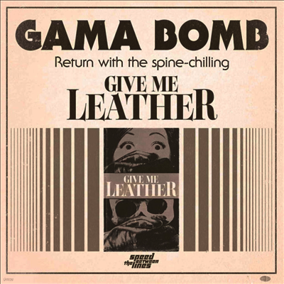 Gama Bomb — Give Me Leather 앨범 커버