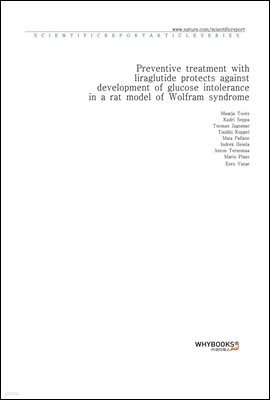 Preventive treatment with liraglutide protects against development of glucose intolerance in a rat model of Wolfram syndrome