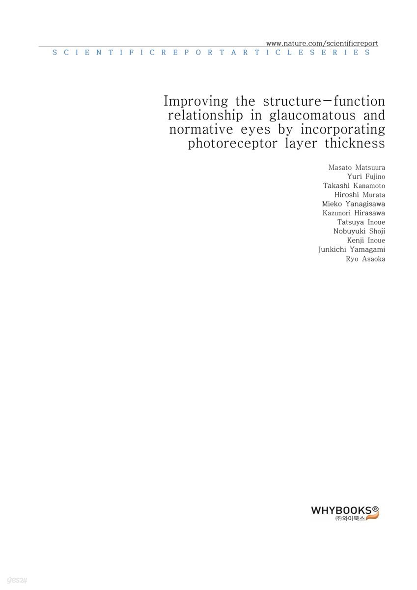 Improving the structure-function relationship in glaucomatous and normative eyes by incorporating photoreceptor layer thickness