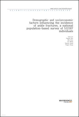 Demographic and socioeconomic factors influencing the incidence of ankle fractures, a national population-based survey of 512187 individuals