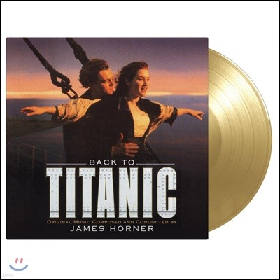 ŸŸ ȭ (Back To Titanic OST by James Horner ӽ ȣ) [ ÷ 2LP]