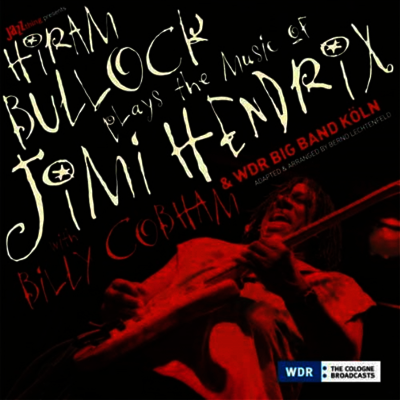 Hiram Bullock — Plays The Music Of Jimi Hendrix 앨범 커버