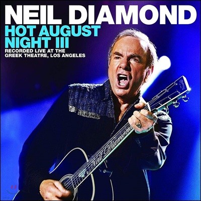 Neil Diamond - Hot August Night III  ̾Ƹ ̺ ٹ