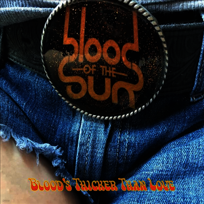Blood Of The Sun — Blood's Thicker Than Love 앨범 커버