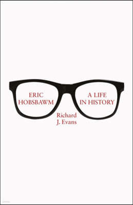 Eric Hobsbawm: A Life in History