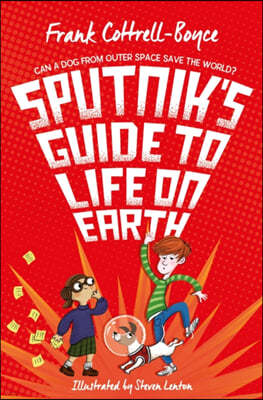 The Sputnik's Guide to Life on Earth