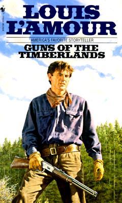 Guns of the Timberlands