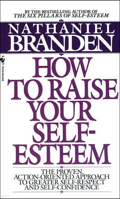 How to Raise Your Self-Esteem