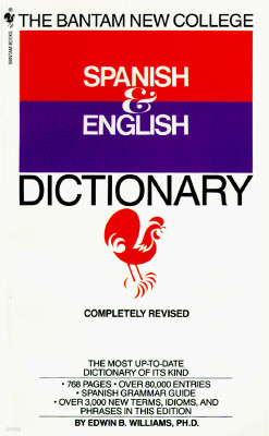 The Bantam New College Spanish & English Dictionary