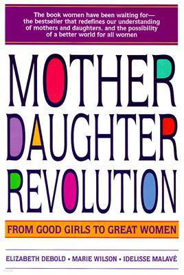 Mother Daughter Revolution