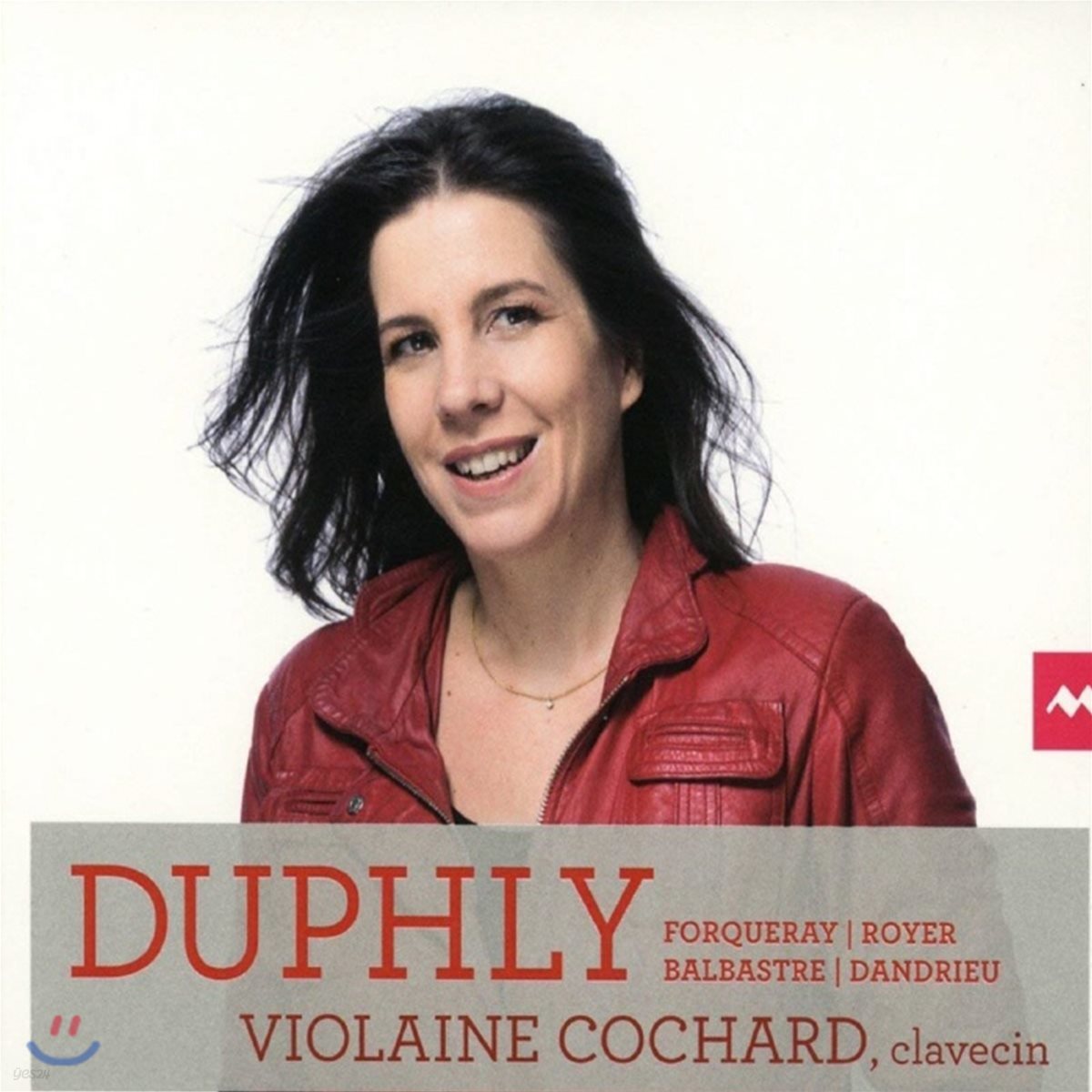 Violaine Cochard 프랑스 하프시코드 작품집 (Harpsichord Works - Duphly / Forqueray / Royer / Balbastre / Dandrieu) 비올렌 코샤르