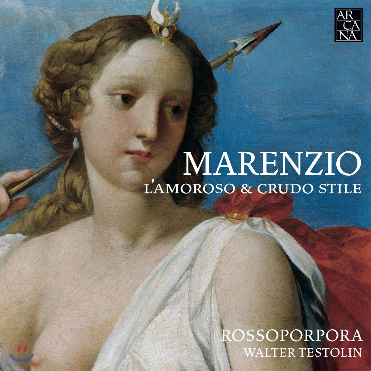 RossoPorpora 마렌치오: 마드리갈 작품집 (Marenzio: L'Amoroso & Crudo Stile) 로소포르포라 앙상블